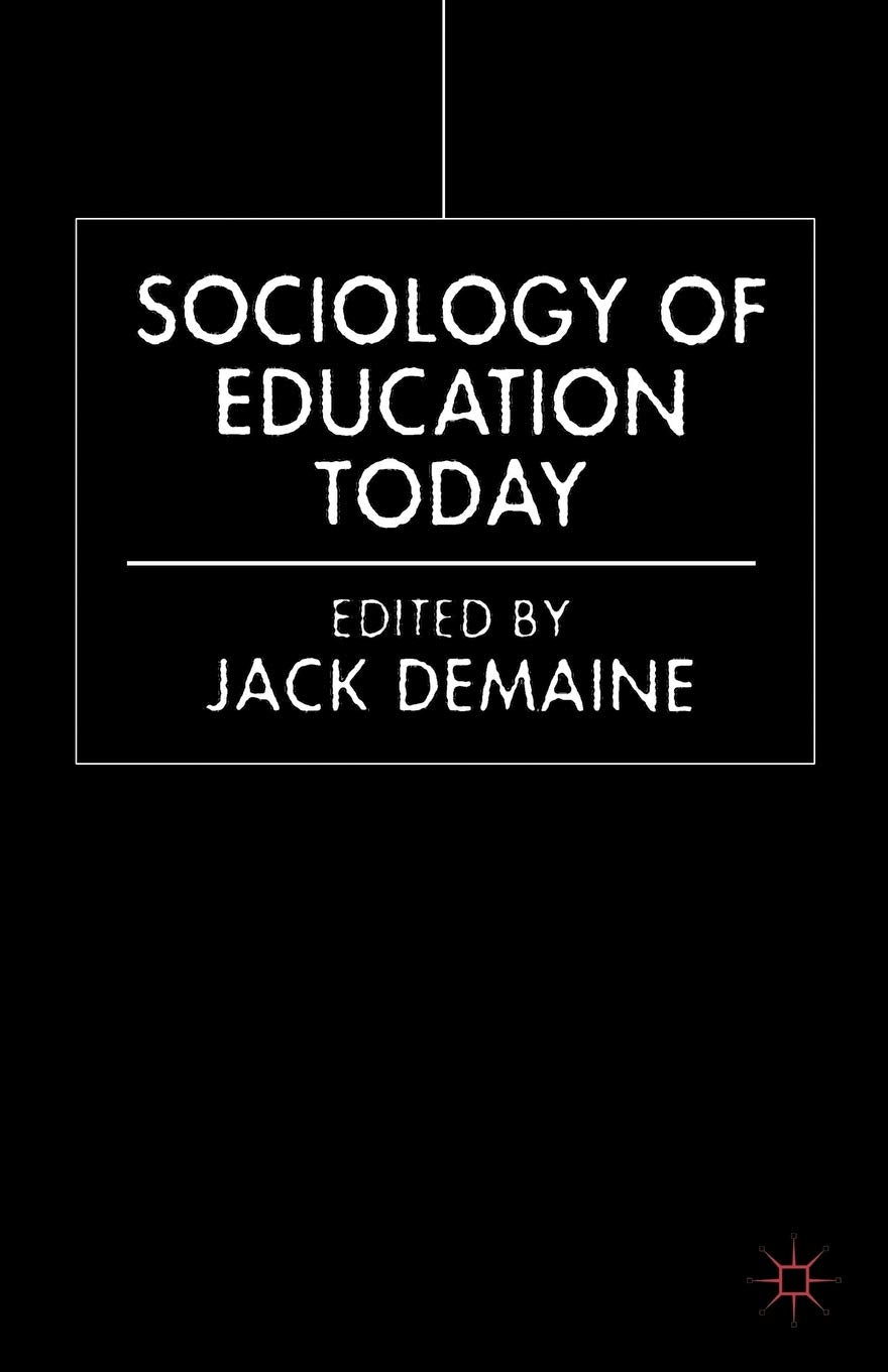 Sociology of Education Today