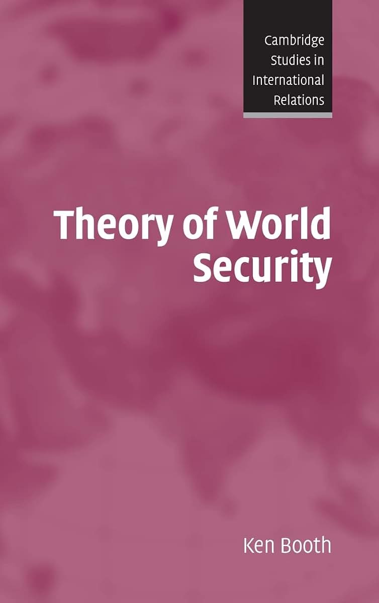 Theory of World Security (Cambridge Studies in International Relations, Series Number 105)