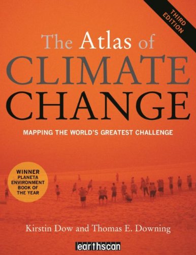 The Atlas of Climate Change: Mapping the World's Greatest Ch