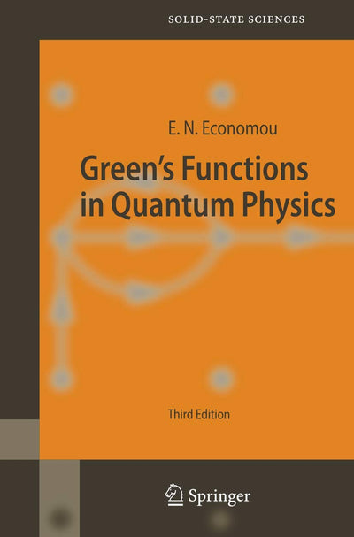 Green's Functions in Quantum Physics (Springer Series in Solid-State Sciences, 7)