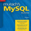 Murach's MySQL: Training & Reference by Murach, Joel