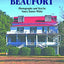 The Majesty of Beaufort (Majesty Architecture)