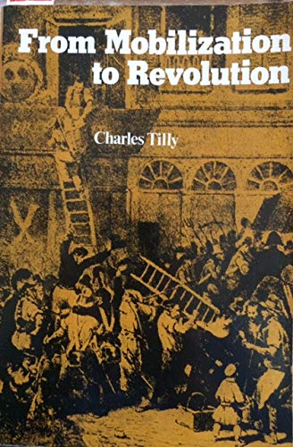 From Mobilization to Revolution by Tilly, Charles