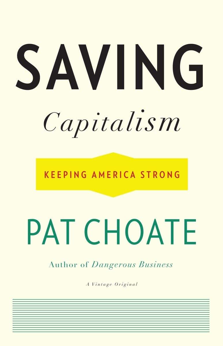 Saving Capitalism: Keeping America Strong