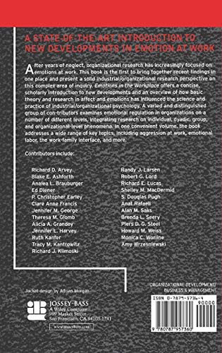 Emotions in the Workplace: Understanding the Structure and Role of Emotions in Organizational Behavior