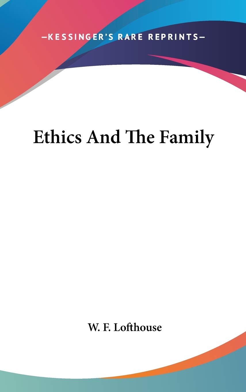Ethics And The Family