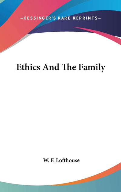 Ethics And The Family