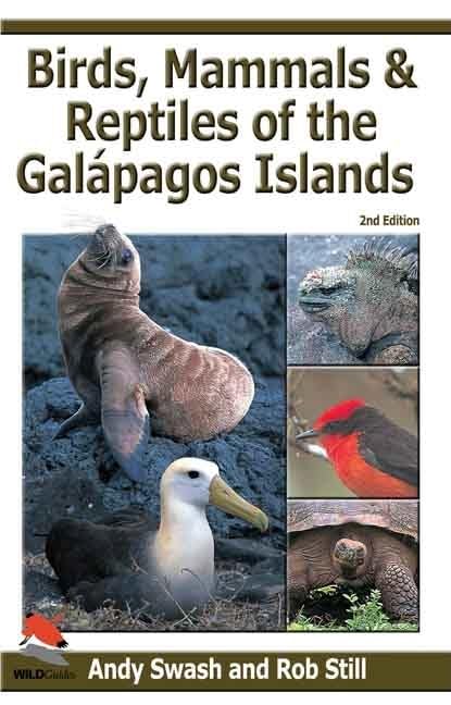Birds, Mammals, and Reptiles of the Galapagos Islands Guide