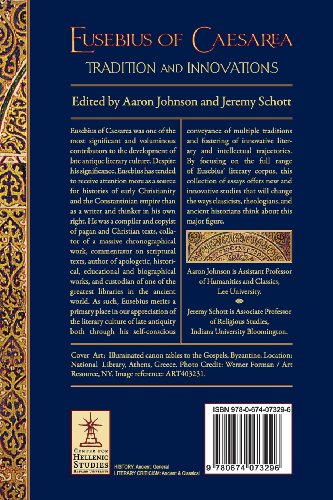 Eusebius of Caesarea: Tradition and Innovations (Hellenic Studies Series)