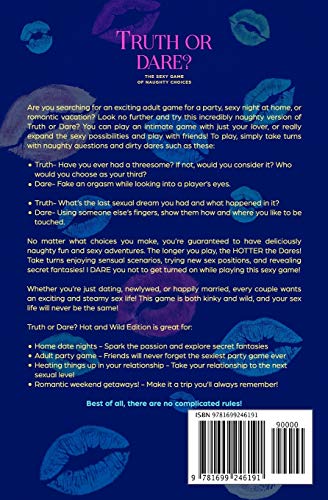Truth or Dare? The Sexy Game of Naughty Choices: Hot and Wild Edition (Hot and Sexy Games)