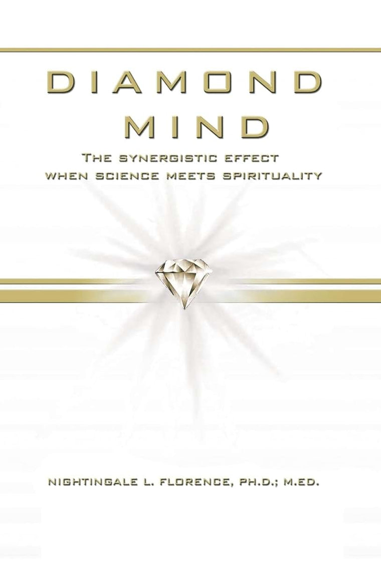 Diamond Mind: The Intelligent, Synergistic Approach to Science and Spirituality