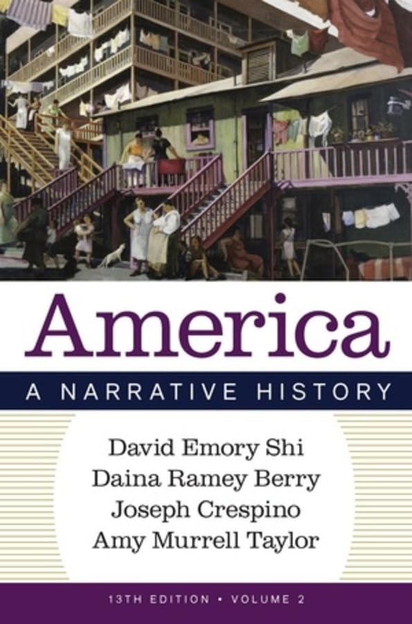 America: A Narrative History (Volume 2)