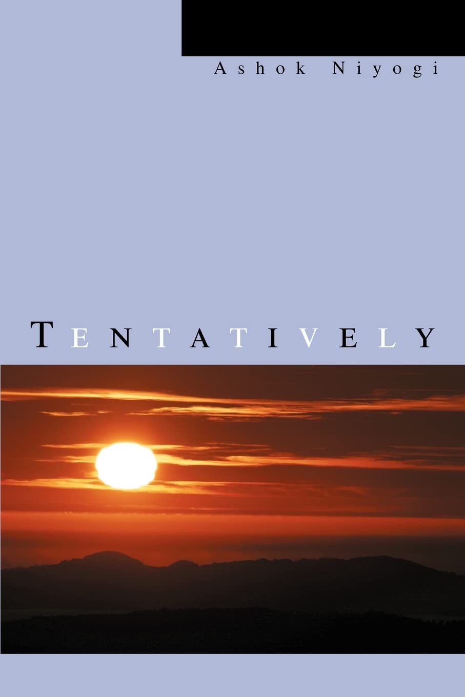 TENTATIVELY