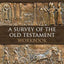 A Survey of the Old Testament Workbook: Revised and Updated