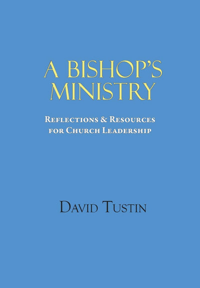 A Bishop's Ministry