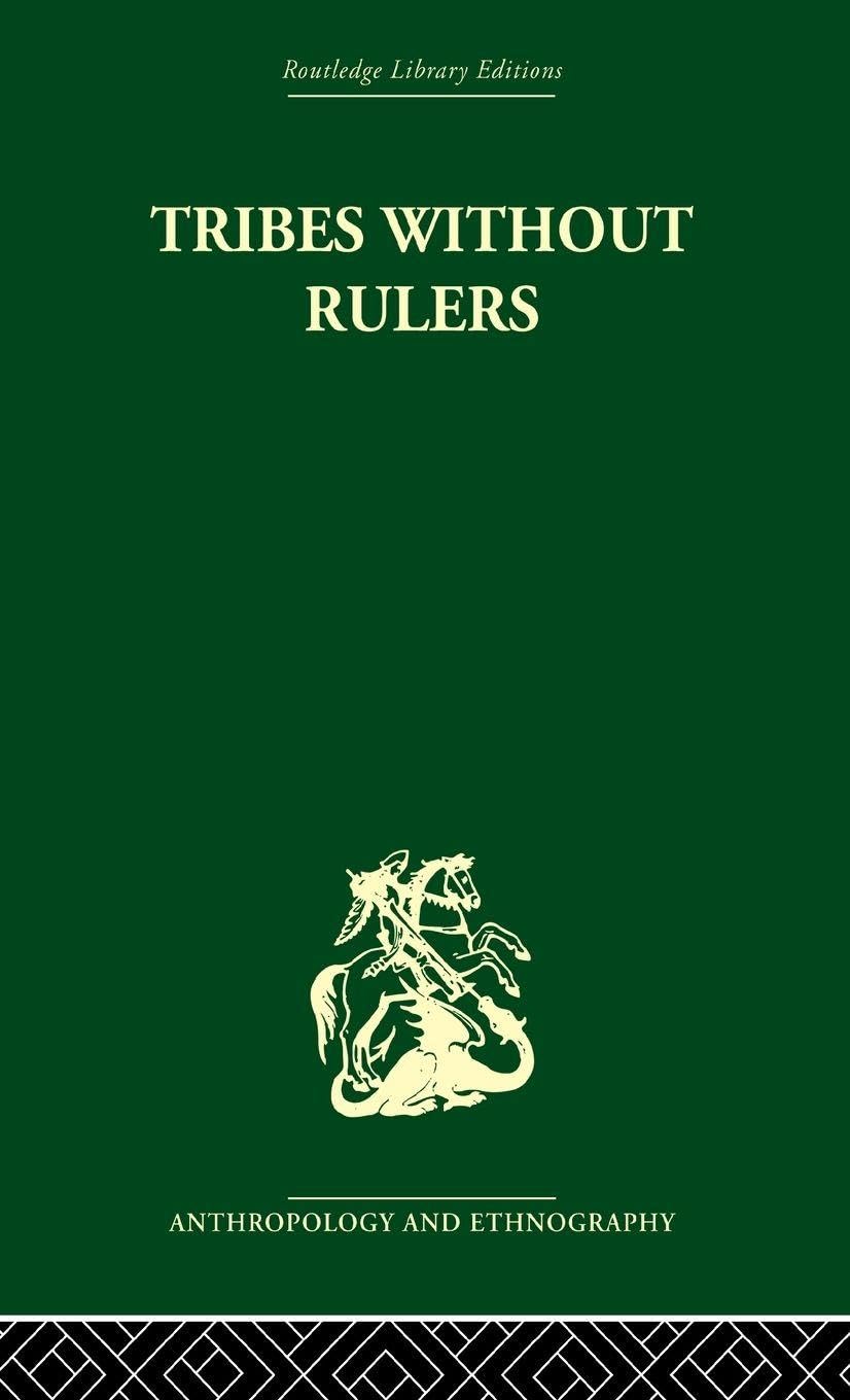Tribes Without Rulers