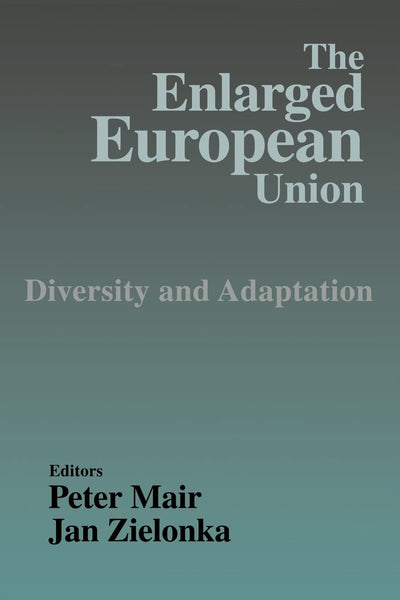 The Enlarged European Union: Unity and Diversity