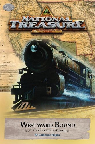 National Treasure: A Gates Family Mystery Westward Bound (Gates Family Mystery, A, 4)