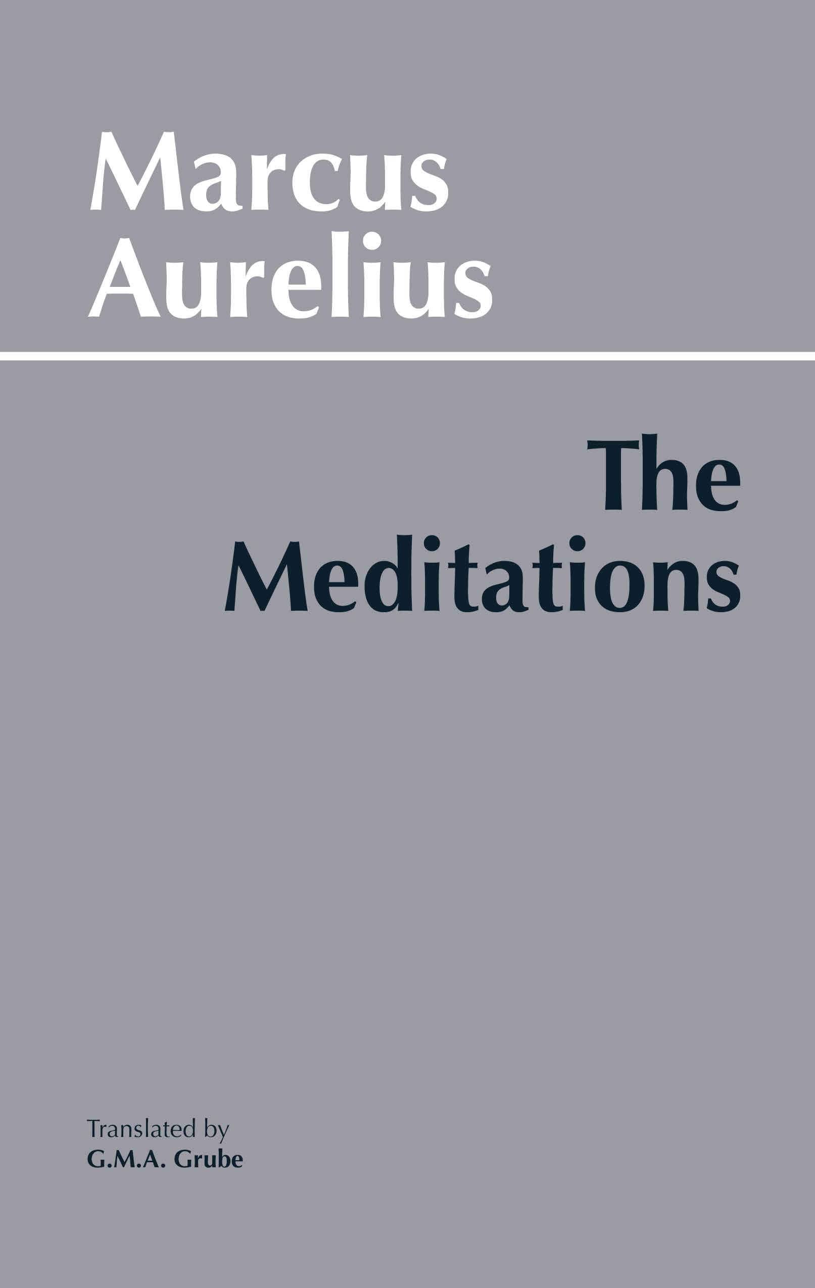 The Meditations (Hackett Classics)