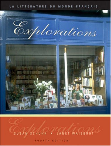 Explorations: La litterature du monde franais (with Systme-D 3.0 CD-ROM: Writing Assistant for French)