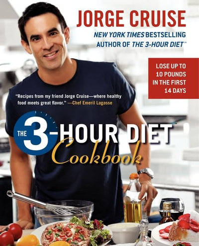The 3-Hour Diet Cookbook by Cruise, Jorge