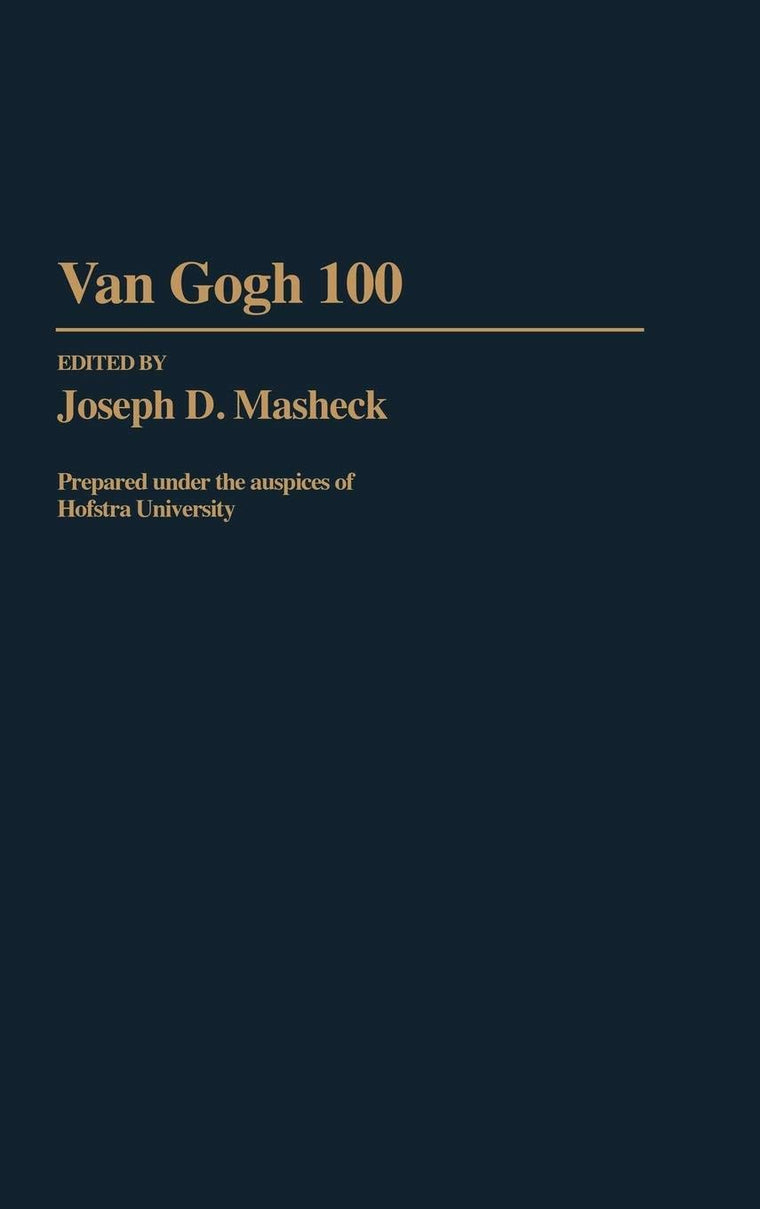 Van Gogh 100: (Contributions to the Study of Art and Architecture)