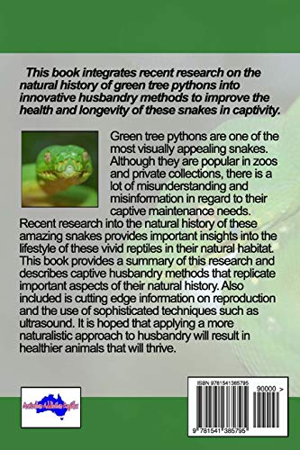Green Tree Pythons: Natural History and Captive Maintenance