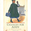 Changes For Addy (American Girls Collection)