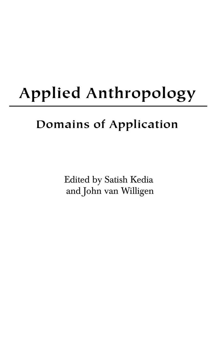 Applied Anthropology: Domains of Application
