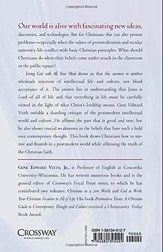 Loving God with All Your Mind: Thinking as a Christian in the Postmodern World