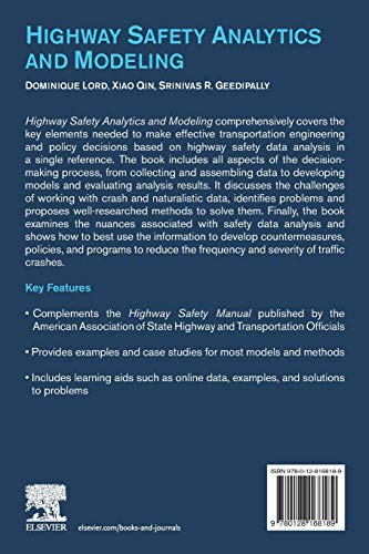 Highway Safety Analytics and Modeling: Techniques and Methods for Analyzing Crash Data