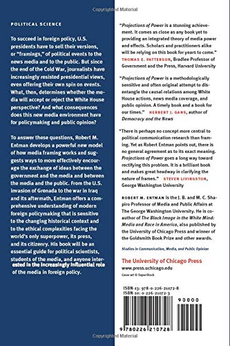 Projections of Power: Framing News, Public Opinion, and U.S. Foreign Policy (Studies in Communication, Media, and Public Opinion)