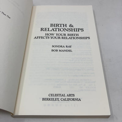 Birth and Relationships: How Your Birth Affects Your Relationships