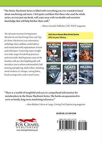 Metalwork and Machining Hints and Tips for Home Machinists: 101 Plans and Drawings (Fox Chapel Publishing) Beginners' Resource - Helpful Advice, Instructions, and Explanations of Tools and Techniques