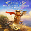 Goggles: The Bear Who Dreamed of Flying