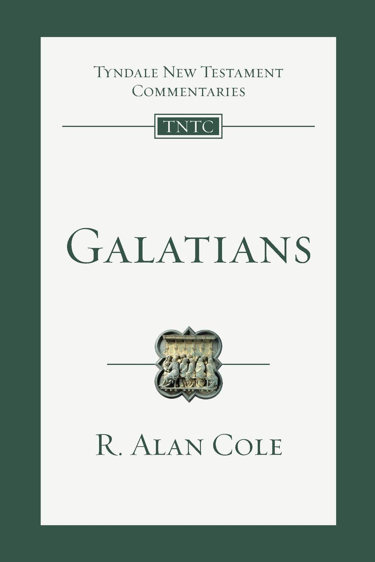 Galatians: An Introduction and Commentary (Volume 9) (Tyndale New Testament Commentaries)