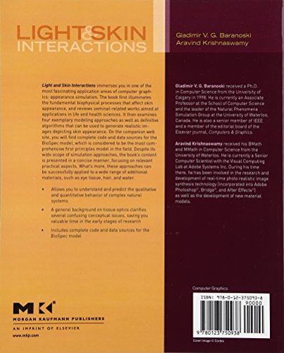 Light and Skin Interactions: Simulations for Computer Graphics Applications