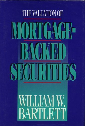 The Valuation Mortgaged-Backed Securities