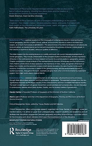 Seductions of Place: Geographical Perspectives on Globalization and Touristed Landscapes (Critical Geographies)