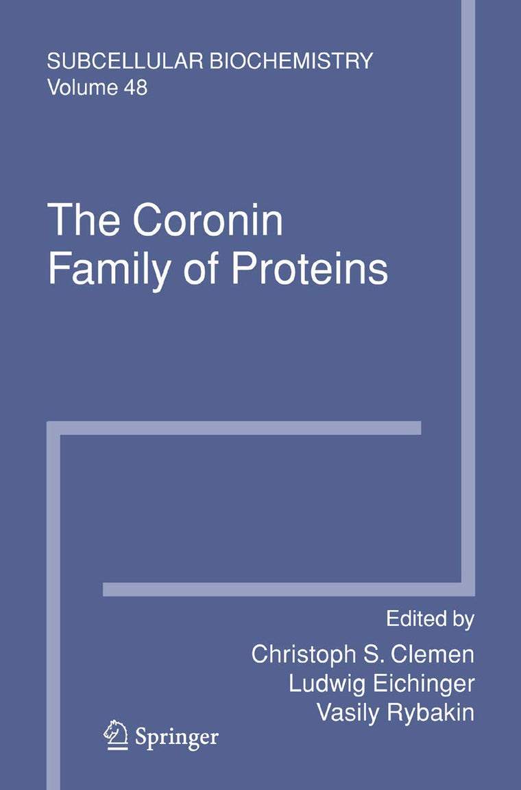 The Coronin Family of Proteins (Subcellular Biochemistry, 48)