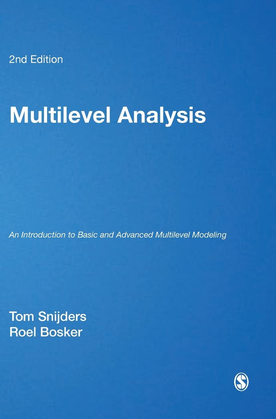 Multilevel Analysis: An Introduction to Basic and Advanced Multilevel Modeling