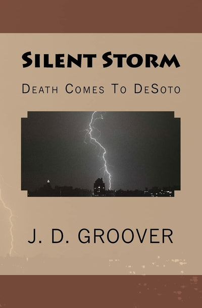 Silent Storm: Death Comes To DeSoto