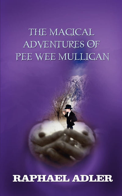 The Magical Adventures of Pee Wee Mulligan