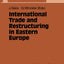 International Trade and Restructuring in Eastern Europe (Contributions to Economics)