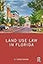 Land Use Law in Florida