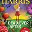 Dead Ever After (Sookie Stackhouse/True Blood)