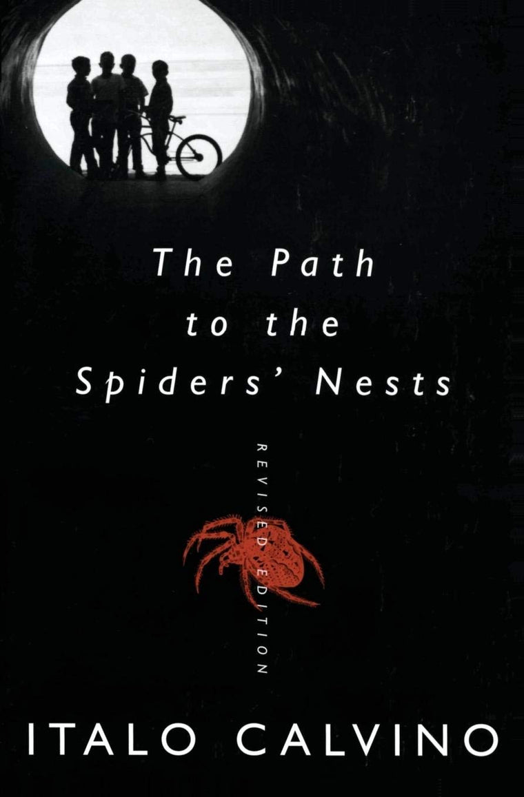 The Path to the Spiders' Nests: Revised Edition by Calvino,