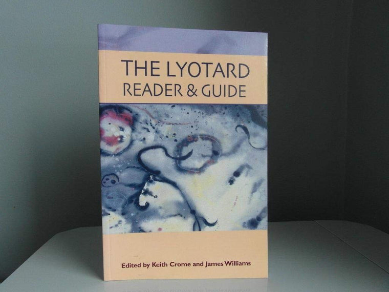 The Lyotard Reader and Guide