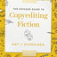 The Chicago Guide to Copyediting Fiction (Chicago Guides to Writing, Editing, and Publishing)