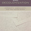 Autobiography and Decolonization: Modernity, Masculinity, and the Nation-State (Wisconsin Studies in Autobiography)